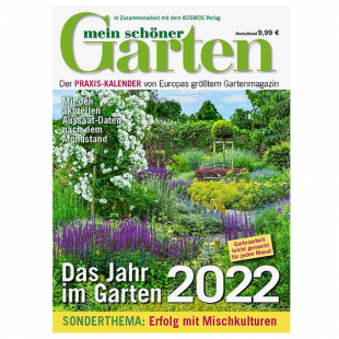 Mein schöner Garten Praxis Kalender 2022 - jetzt für 9,99 Euro bestellen