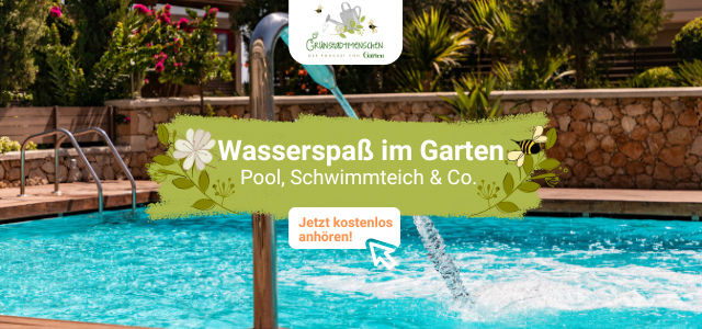 Podcast Grünstadtmenschen Wasserspaß im Garten